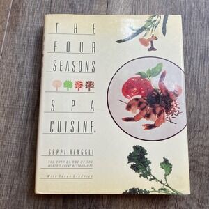 The Four Seasons Spa Cuisine Cookbook Seppi Renggli Hardcover 1986 0-671-54440-3